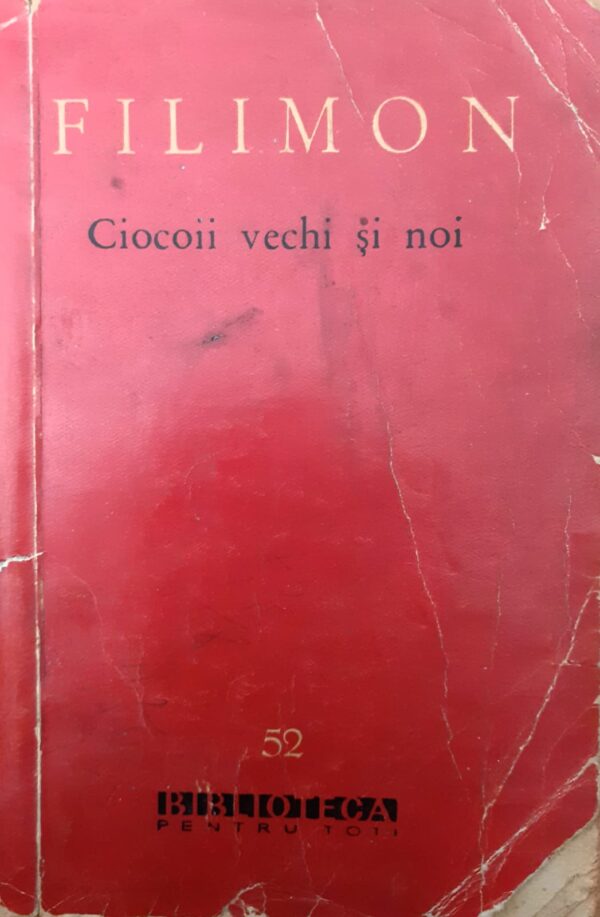 Ciocoii vechi si noi