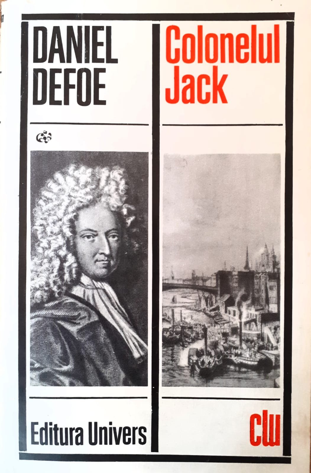Daniel Defoe - Colonelui Jack - Anticariatul Online