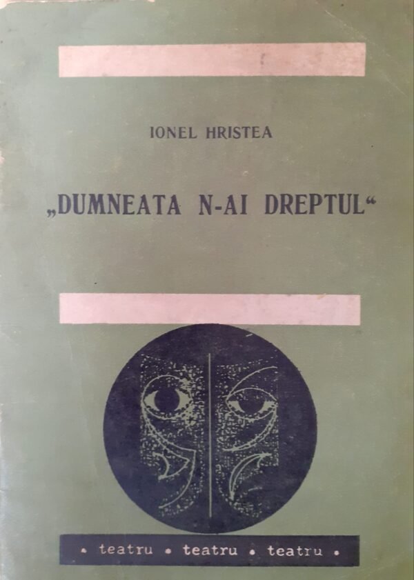 Dumneata n-ai dreptul