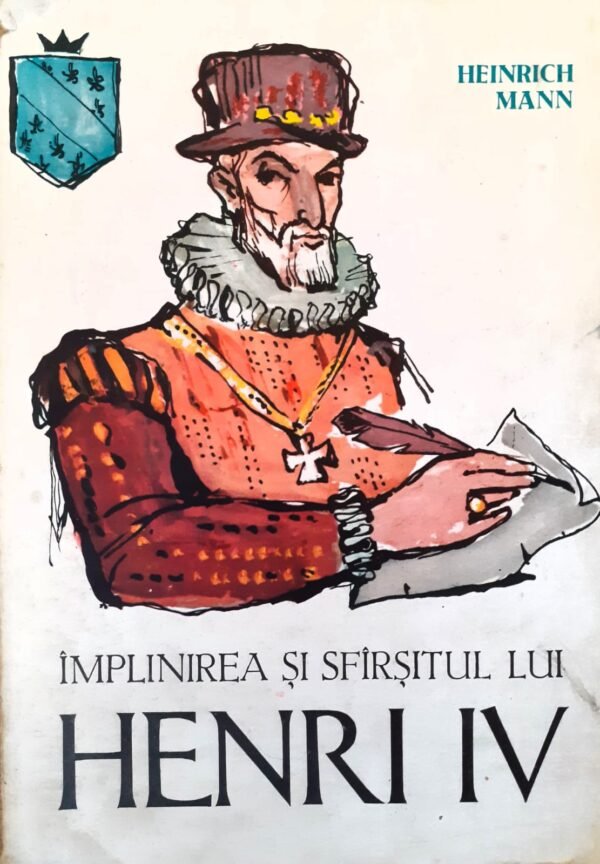 Implinirea si sfarsitul lui Henri IV