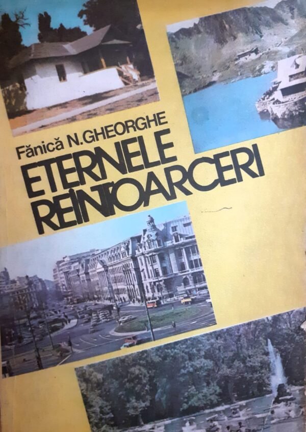 Fanica N. Gheorghe Eternele reintoarceri