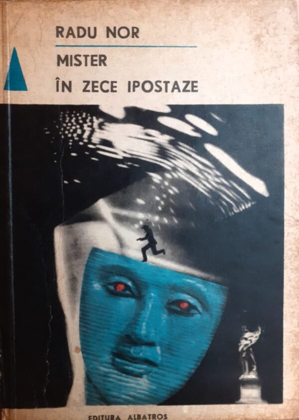 mister in zece ipostaze