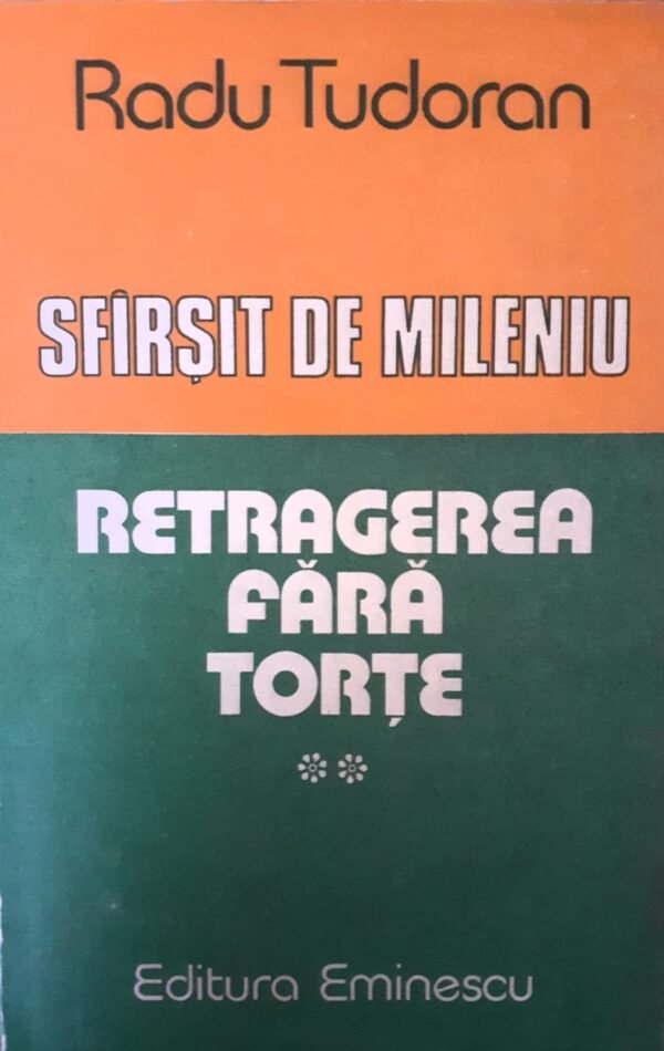Sfarsit de mileniu. Retragerea fara torte, vol. 2
