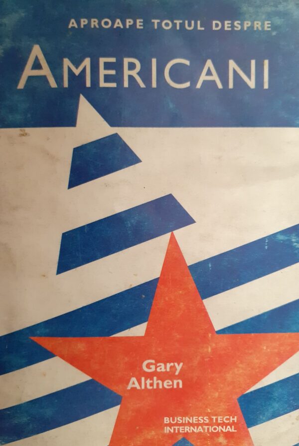 Gary Althen Aproape totul despre americani