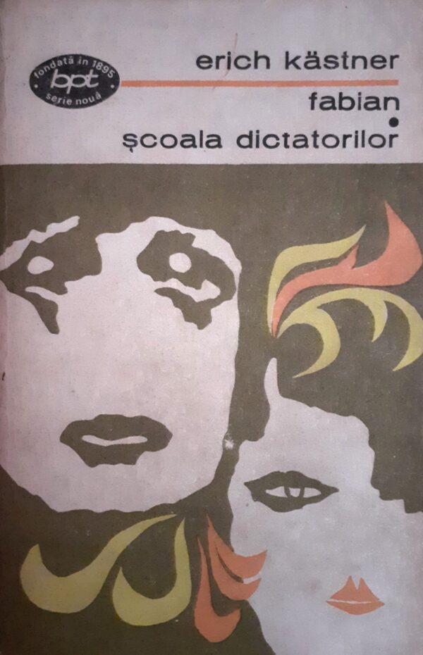 Erich Kastner Fabian. Scoala dictatorilor