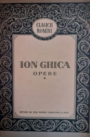Ion Ghica Opere, vol. 1