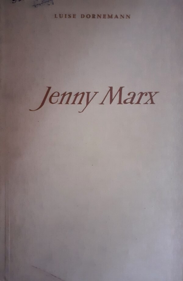 Luise Dornemann Jenny Marx