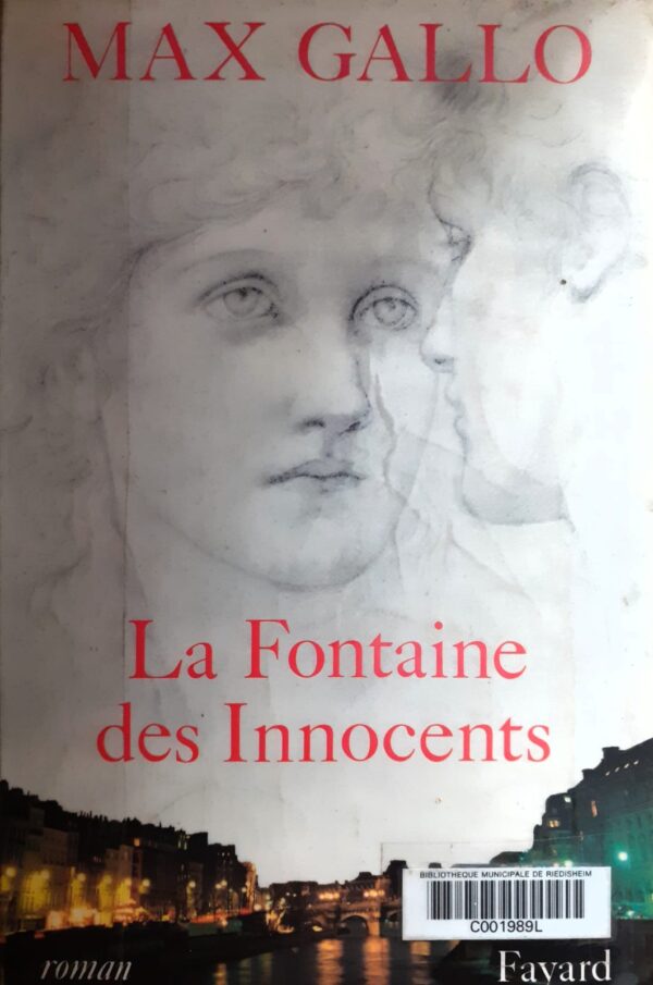 Max Gallo La Fointaine des Innocents