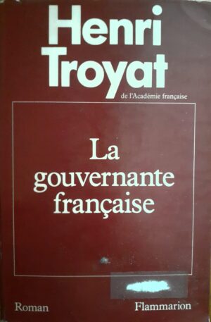 Henri Troyat La gouvernante francaise