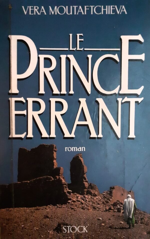 Vera Moutaftchieva Le Prince Errant