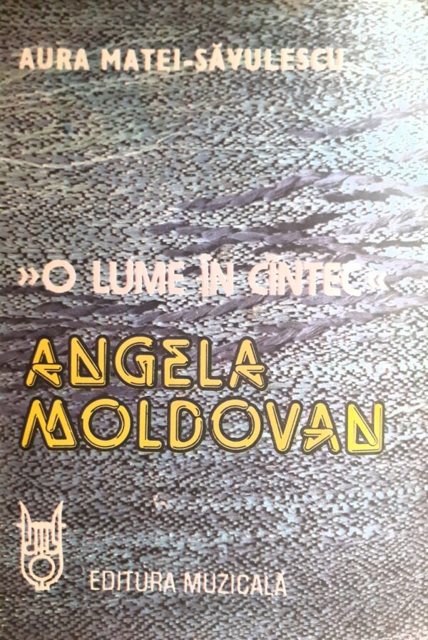 Aura Matei-Savulescu O lume in cantec