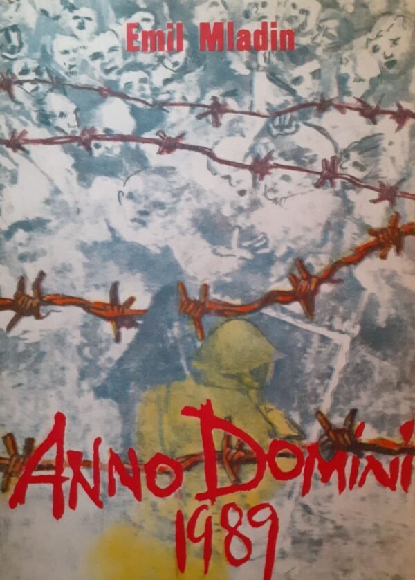 Emil Mladin Anno Domini 1989