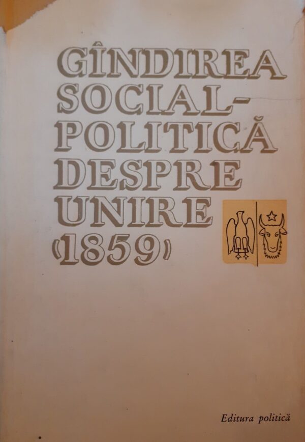 Gandirea social-politica despre unire (1859)