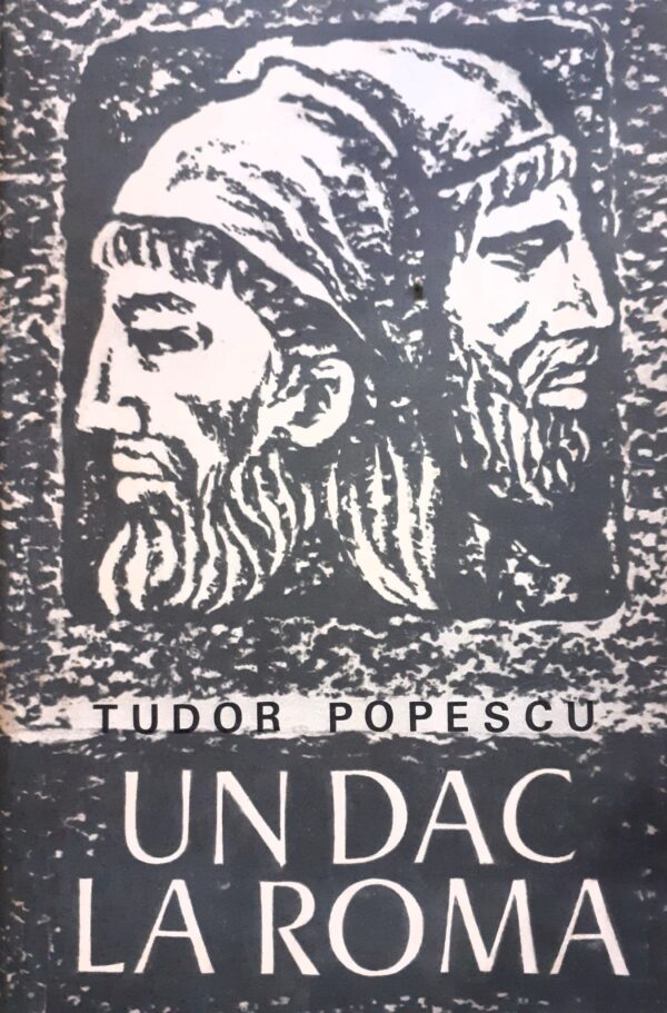 Tudor Popescu Un dac la roma