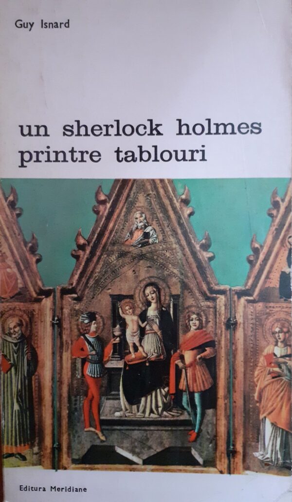 Guy Isnard Un Sherlock Holmes printre tablouri