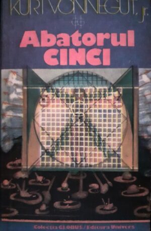 Kurt Vonnegut Abatorul cinci