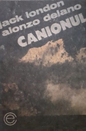 Jack London, Alonzo Delano Canionul
