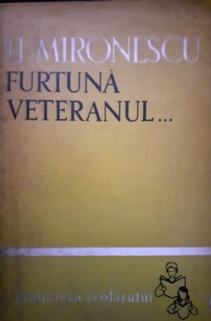 I. Mironescu Furtuna Veteranul