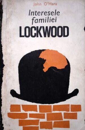 John O'Hara Interesele familiei Lockwood