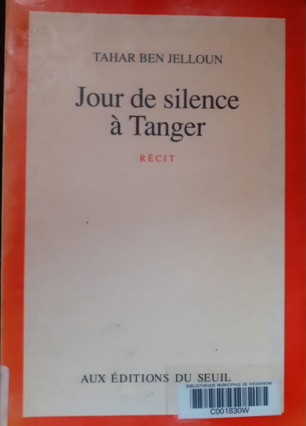 Tahar Ben Jelloun Jour de silence a Tanger