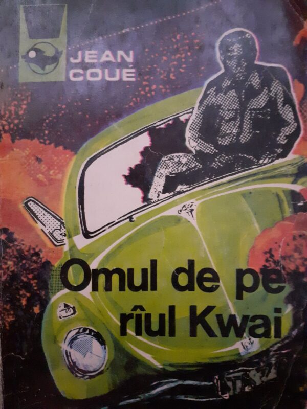 Jean Coue Omul de pe raul Kwai