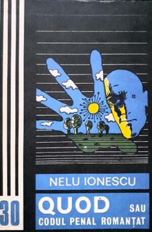 Nelu Ionescu Quod sau codul penal romantat