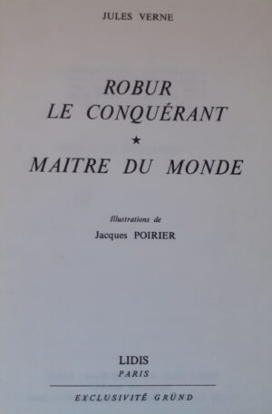Jules Verne Robur le conquerant. Maitre du monde