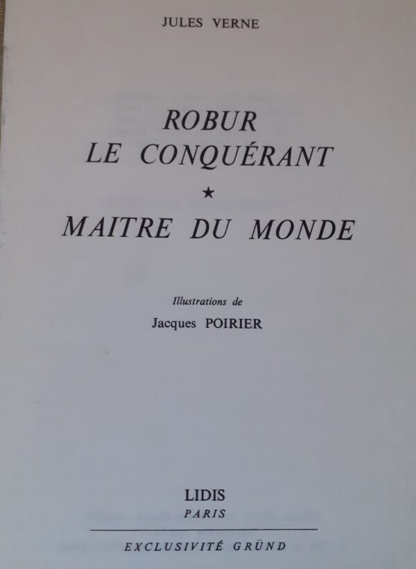 Jules Verne Robur le conquerant. Maitre du monde