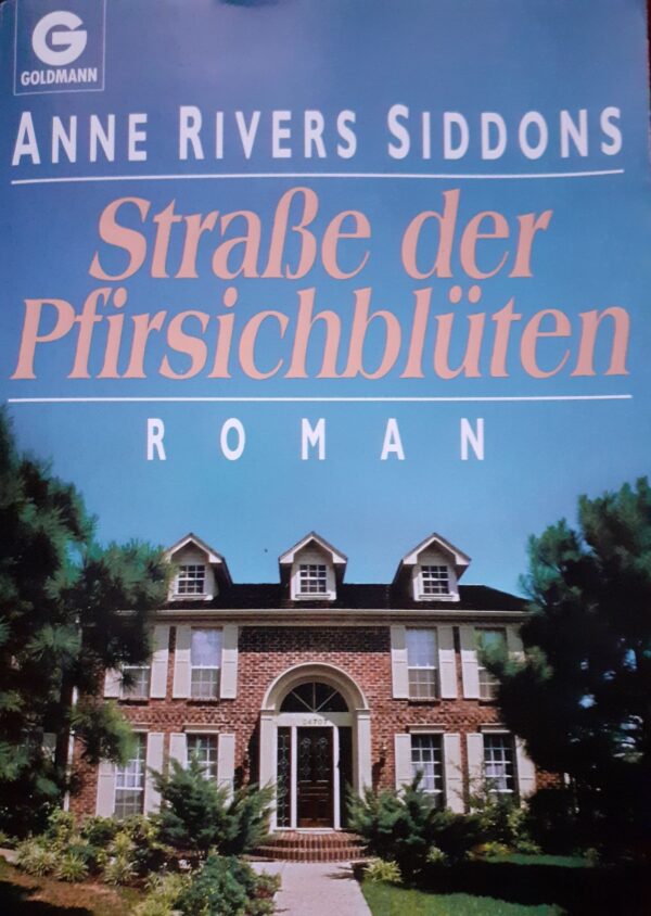 Anne Rivers Siddons Strabe der Pfirsichbluten