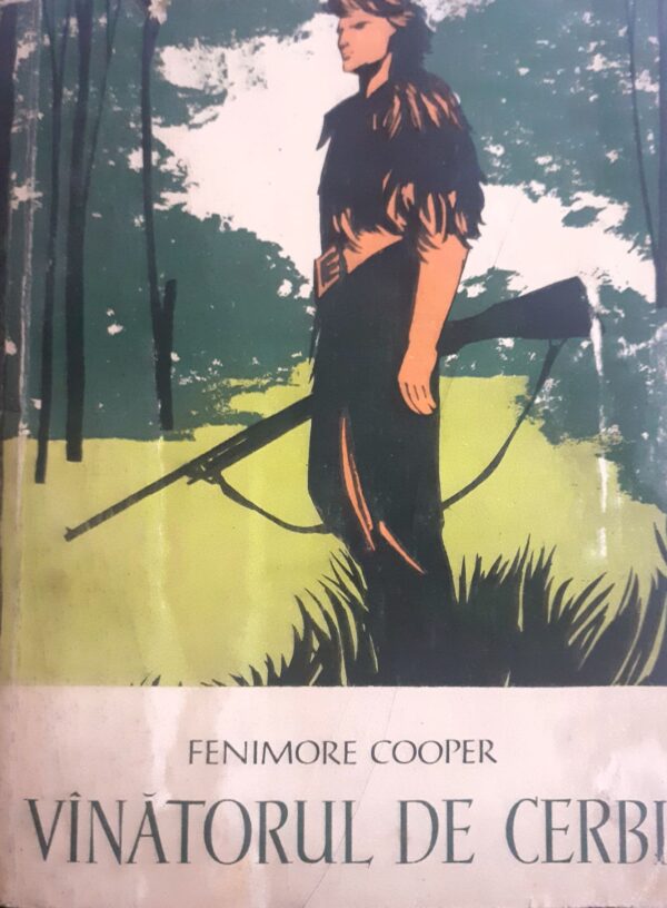 Fenimore Cooper Vanatorul de cerbi