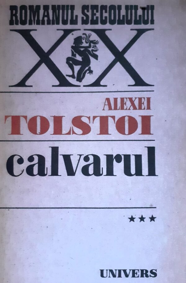 Alexei Tolstoi Calvarul