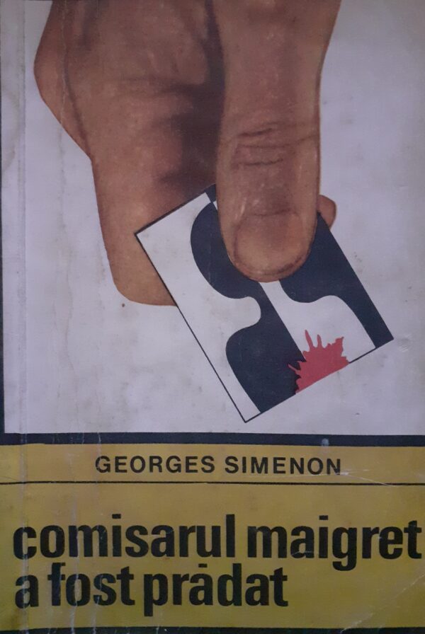 Georges Simenon Comisarul Maigret a fost pradat