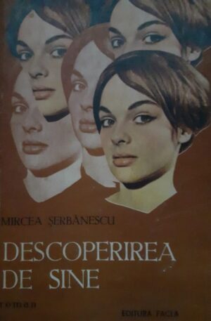 Mircea Serbanescu Descoperirea de sine