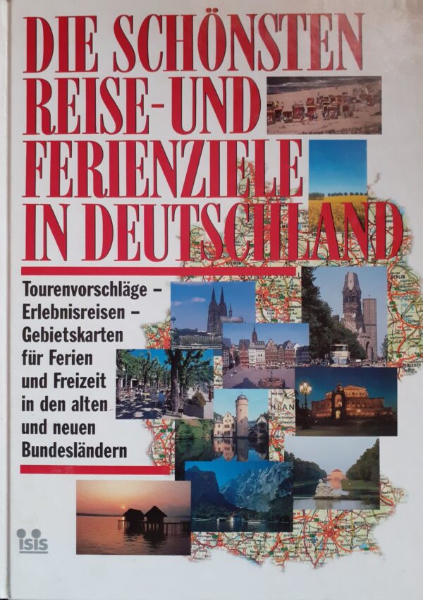 Die schonsten reise-und ferienziele in Deutschland