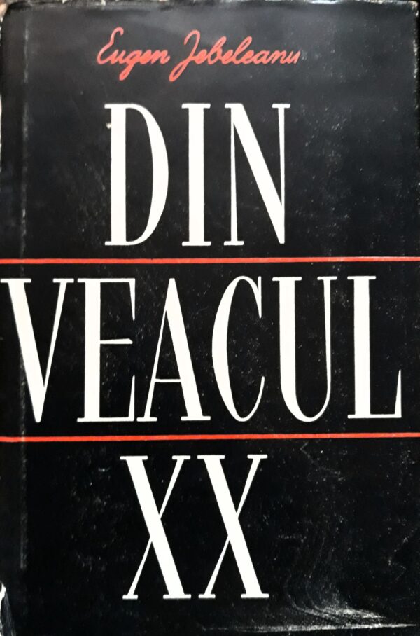 Eugen Jebeleanu Din veacul XX