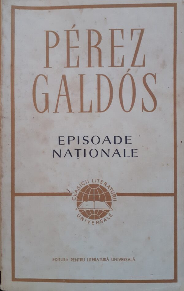 Perez Galdos Episoade nationale