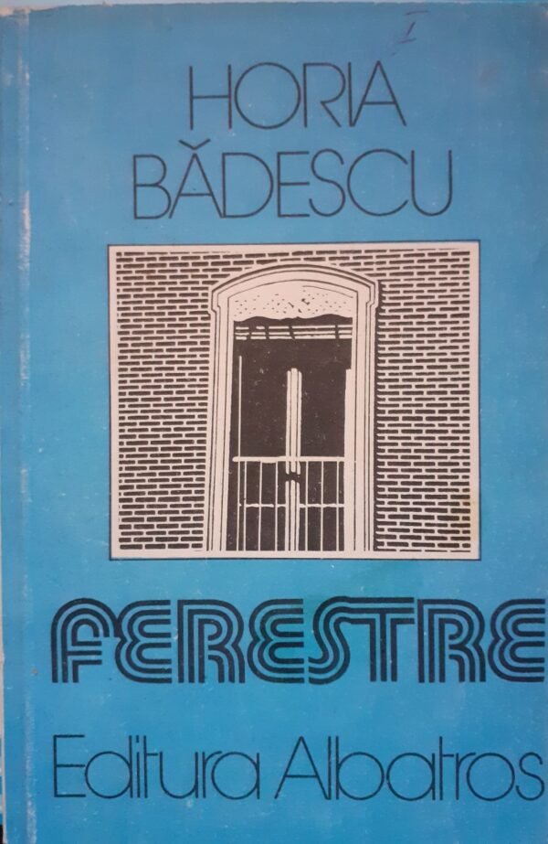 Horia Badescu Ferestre