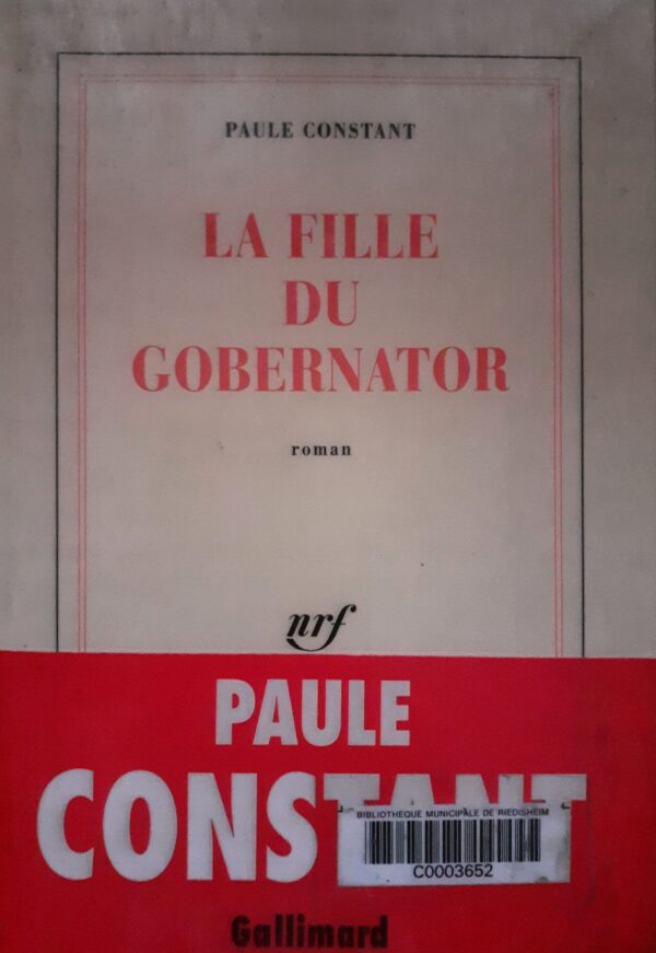 Paule Constant La fille du gobernator