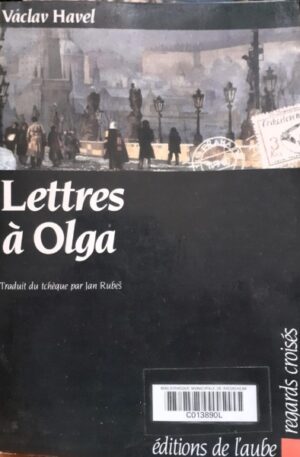 Vaclav Havel Lettres a Olga