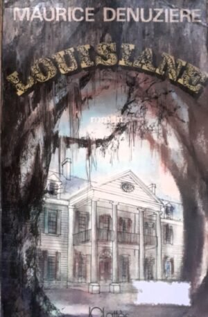 Maurice Denuziere Louisiane