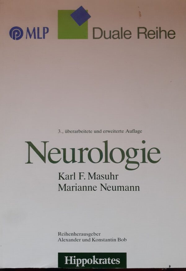 Karl F. Masuhr, Marianne Neumann Neurologie