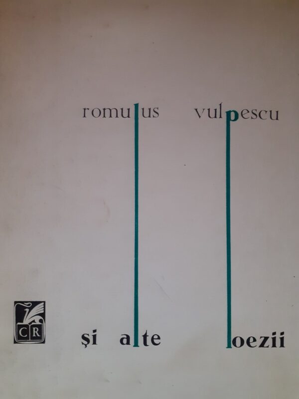 Romulus Vulpescu si alte poezii