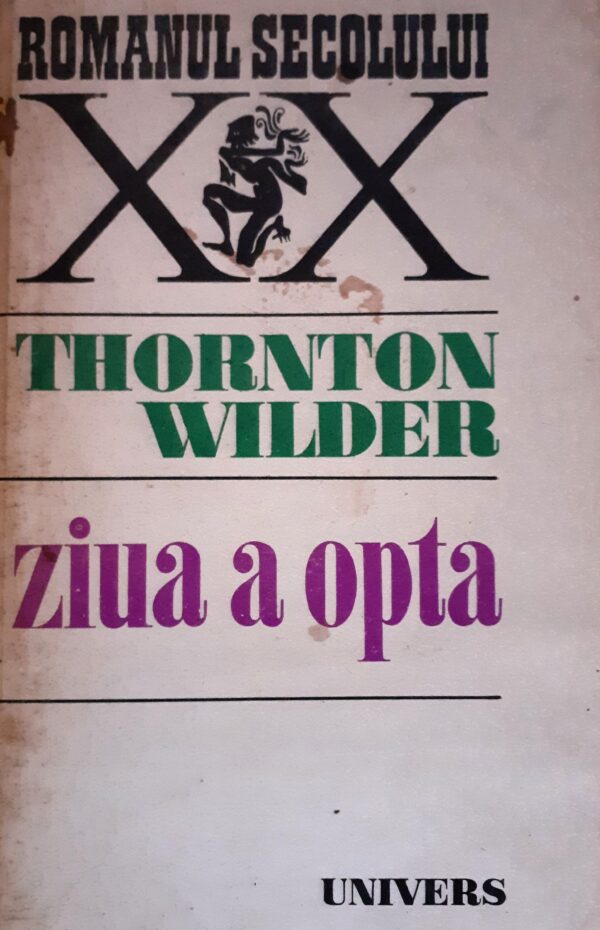 Thornton Wilder Ziua a opta