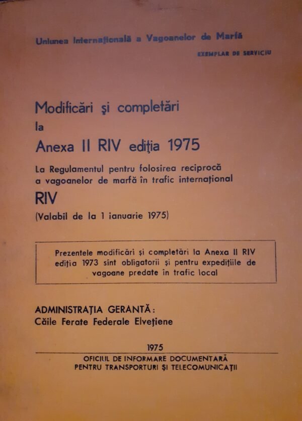 Modificari si completari la Anexa II RIV editia 1975