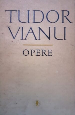 Tudor Vianu Opere, vol. 8