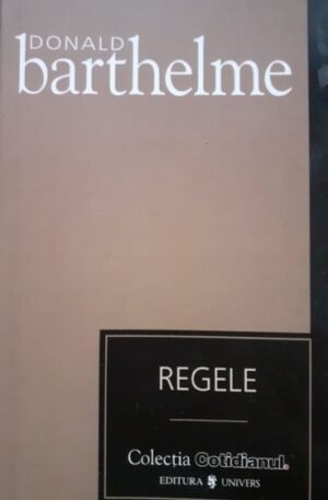 Donald Barthelme Regele