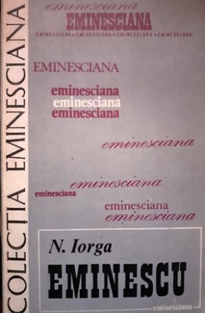 N. Iorga Eminescu