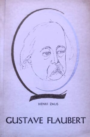 Henri Zalis Gustave Flaubert