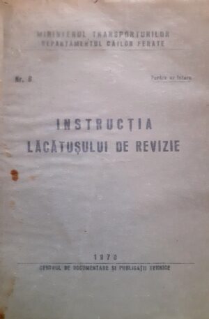 Instructia lacatusului de revizie (1970)