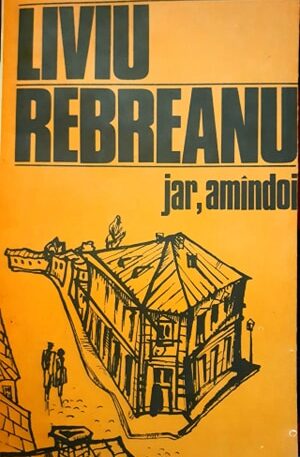 Liviu Rebreanu Jar. Amandoi